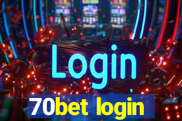 70bet login